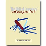 The Biblical Counselor's All-Purpose Tool, 2nd ed